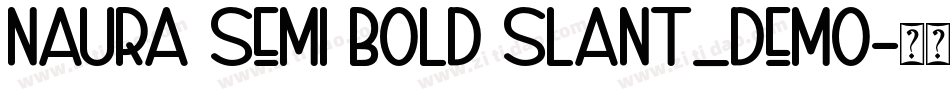 Naura Semi Bold Slant_DEMO字体转换